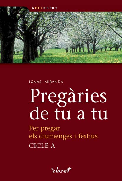 Pregàries de tu a tu. Cicle C