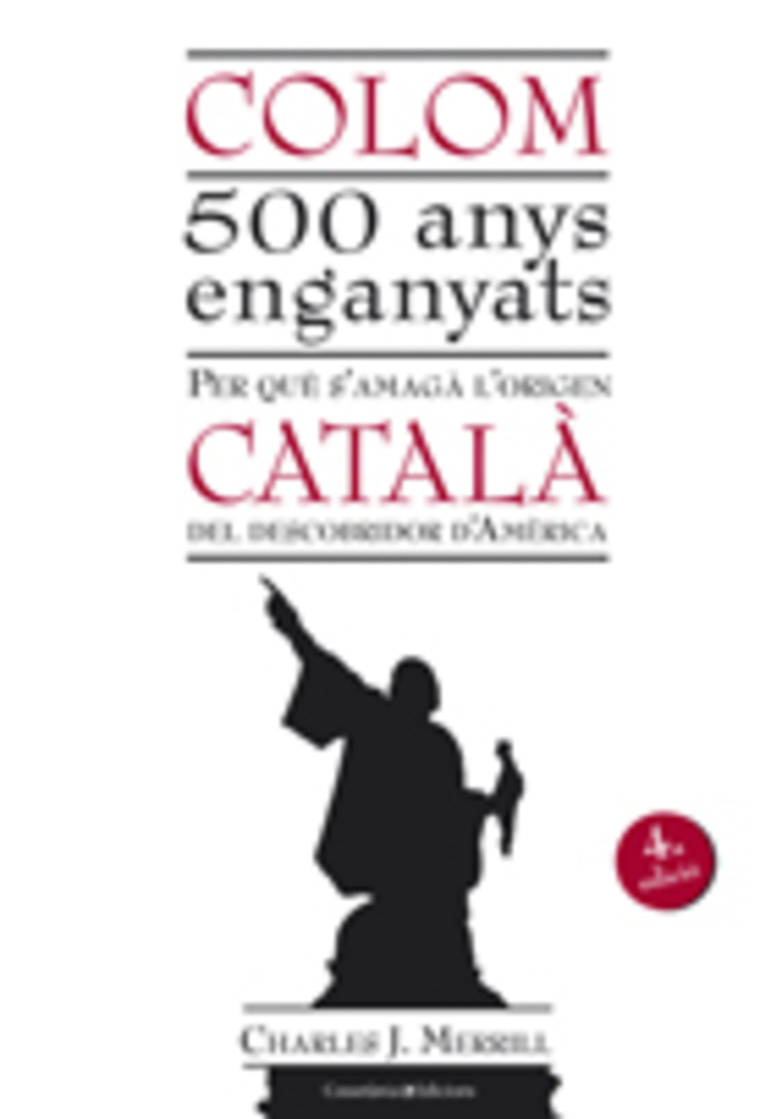 Colom. 500 anys enganyats