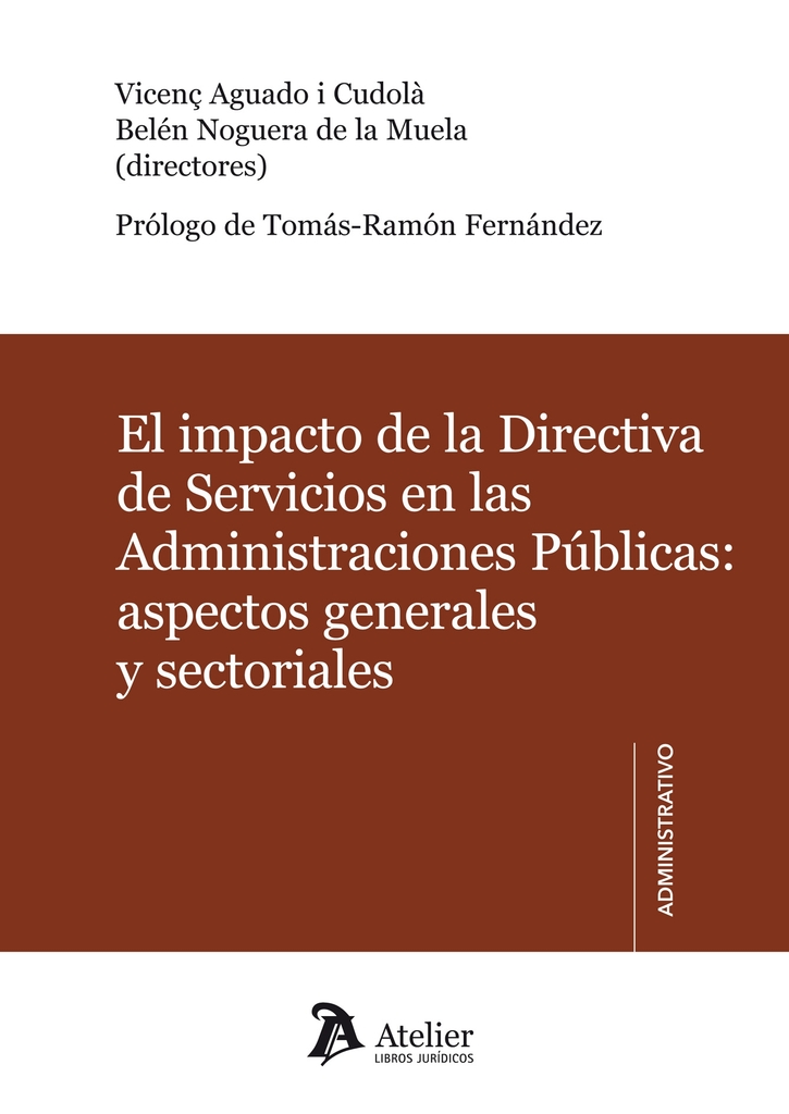 El impacto de la Directiva de Servicios en las Administraciones Públicas: aspect