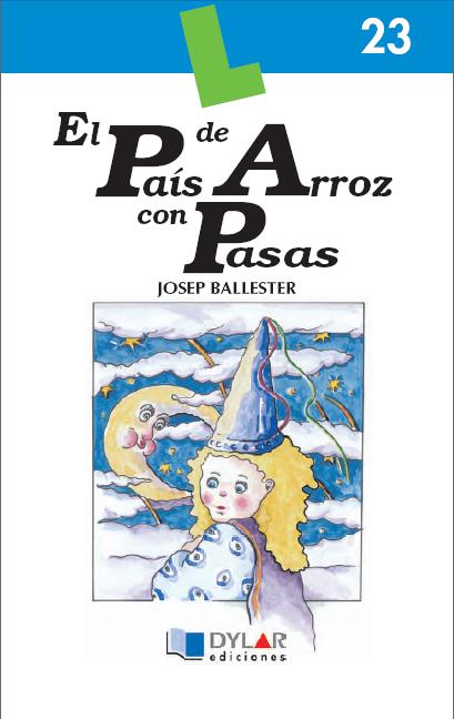 EL PAIS DE ARROZ CON PASAS - Libro 23