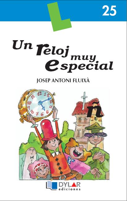 UN RELOJ MUY ESPECIAL - Libro 25
