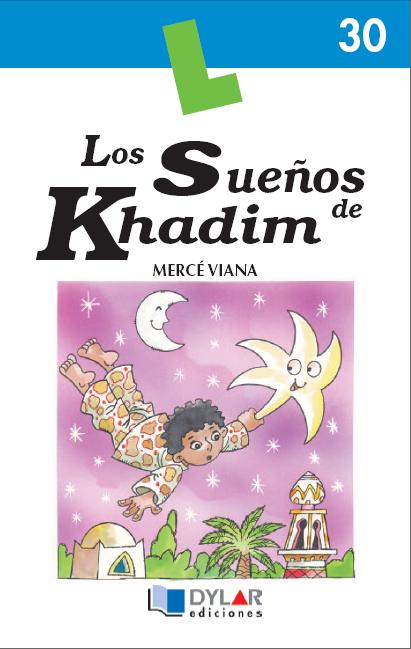 LOS SUEÑOS DE KHADIM  - Libro 30