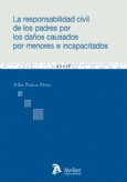 Responsabilidad civil de los padres por los daños causados por menores e incapacitados