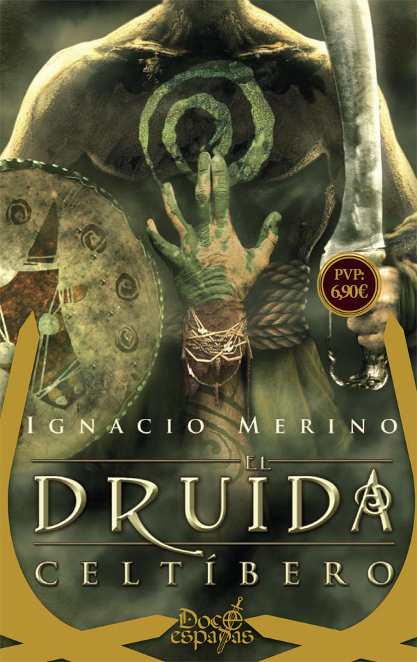 El druida celtíbero El druida celtíbero