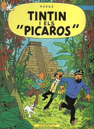 Tintín i els "Pícaros" Tintín i els "Pícaros"