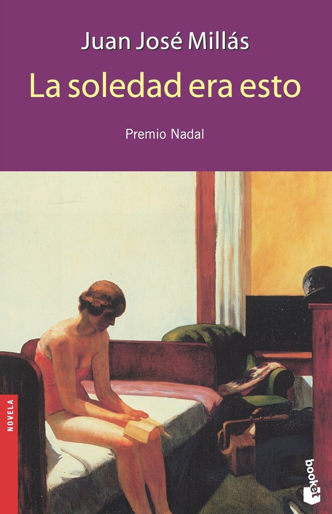 La soledad era esto