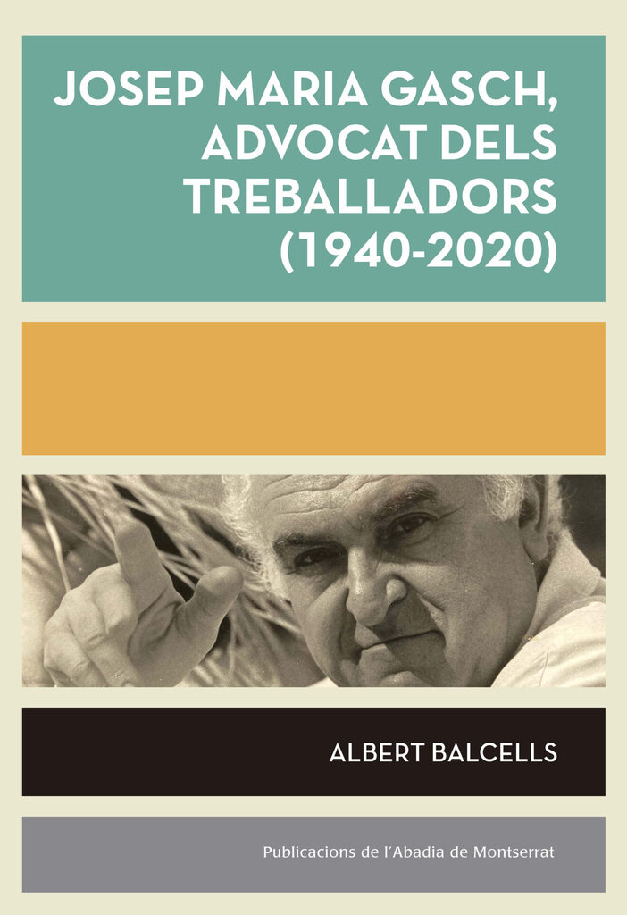 Josep Maria Gasch, advocat dels treballadors (1940-2020)