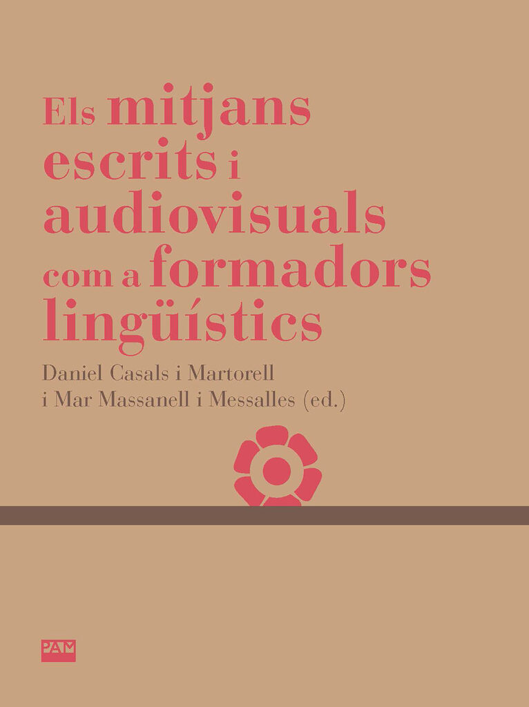 Els mitjans escrits i audiovisuals com a formadors lingüístics
