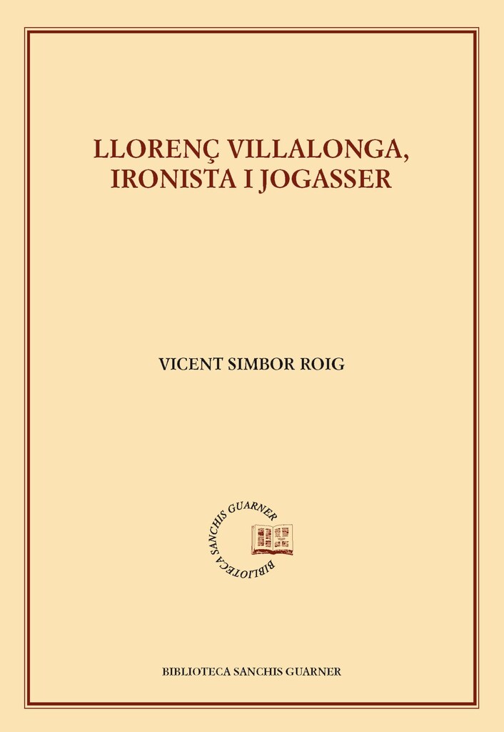 Llorenç Villalonga, ironista i jogasser