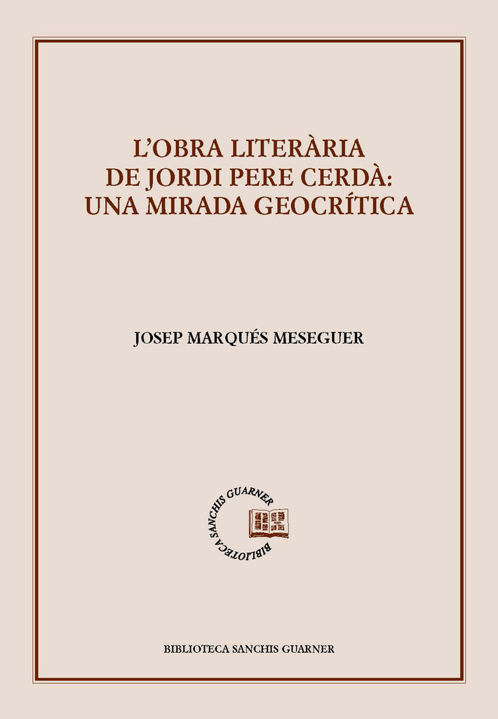 L'obra literària de Jordi Pere Cerdà: una mirada geocrítica