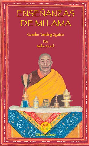 Enseñanzas de mi Lama Enseñanzas de mi Lama