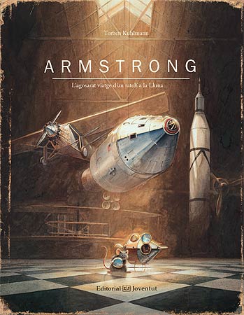 Armstrong. L'agoserat viatge d'un ratolí a la Lluna