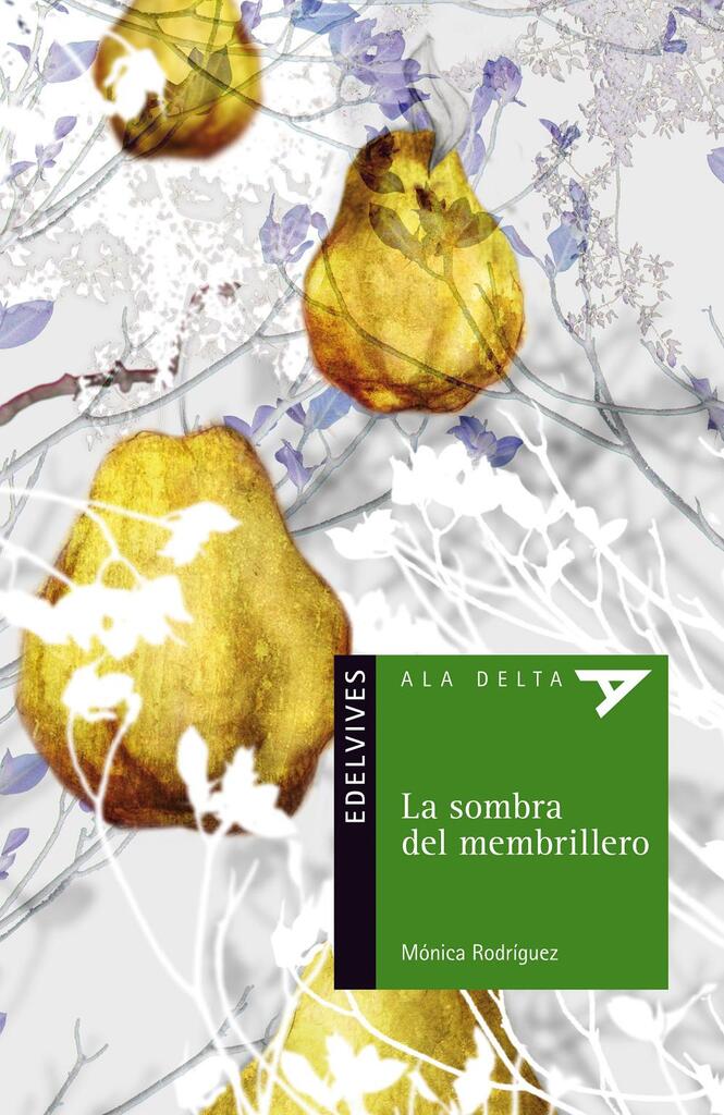 La sombra del membrillero