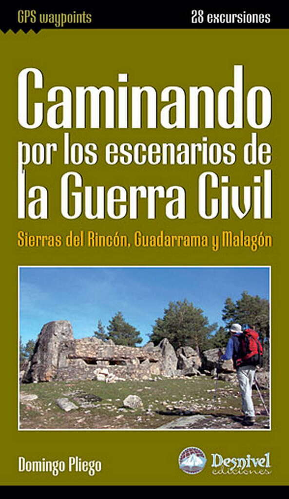 Caminando por los escenarios de la Guerra Civil