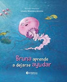 Bruna aprende a dejarse ayudar