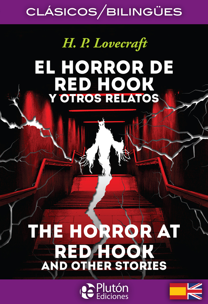 El Horror de Red Hook y otros relatos / The Horror of Red Hook and other stories