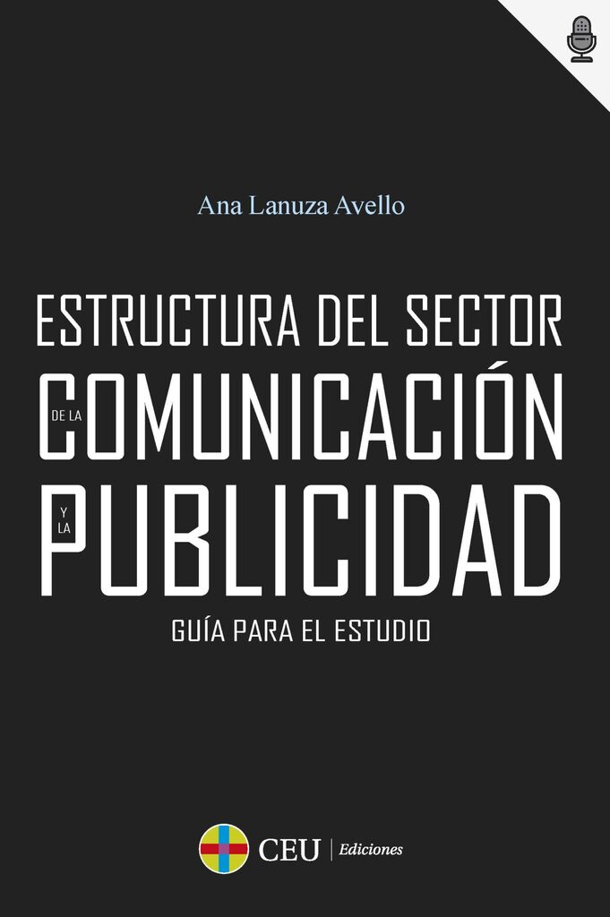 Guía para el estudio de la estructura del sector de la comunicación y la publicidad