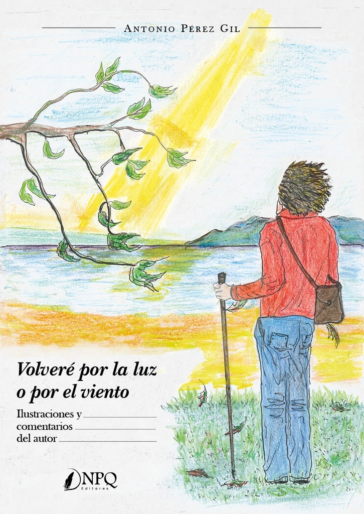 Volveré por la luz o por el viento