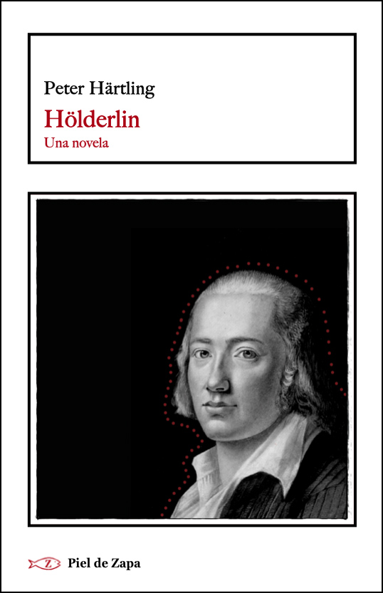 Hölderlin. Una novela Hölderlin. Una novela