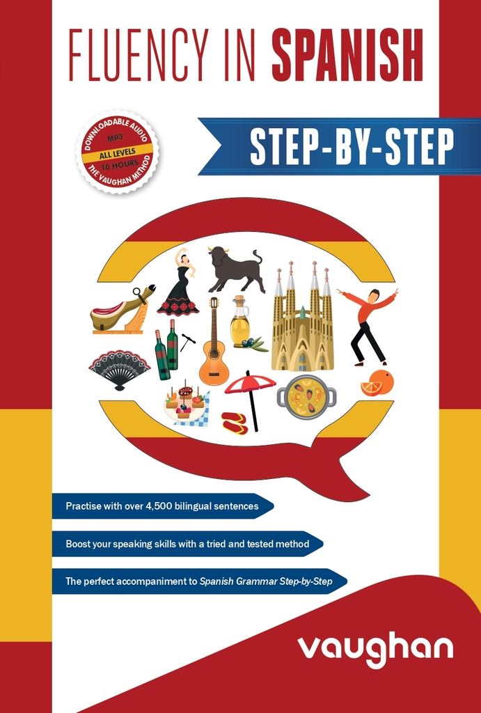 Fluency in Spanish Step-by-Step Fluency in Spanish Step-by-Step