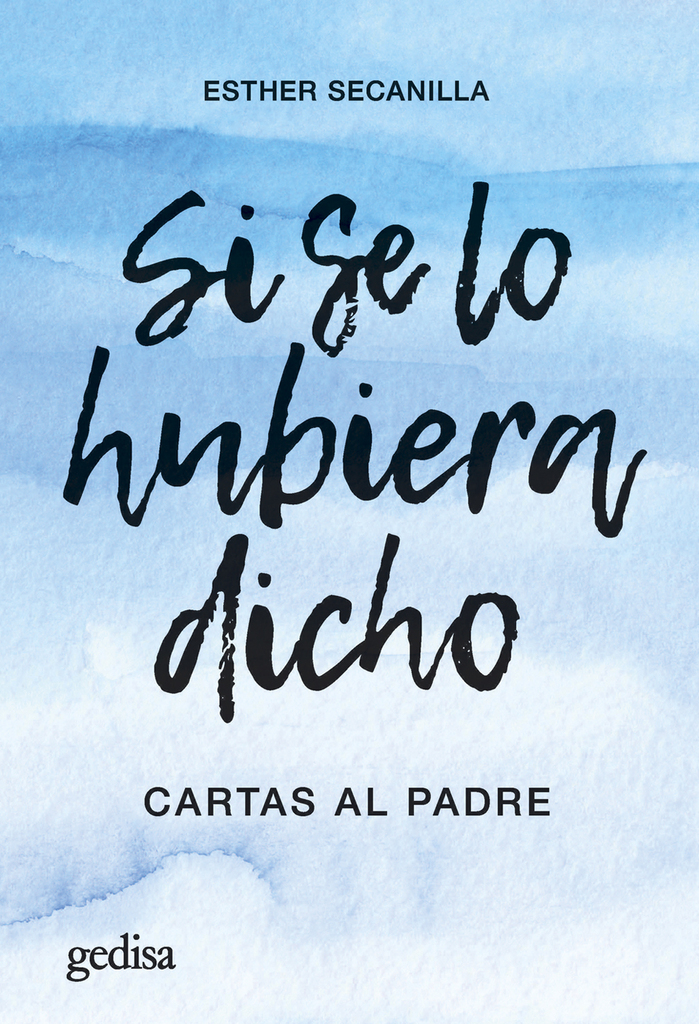 Si se lo hubiera dicho