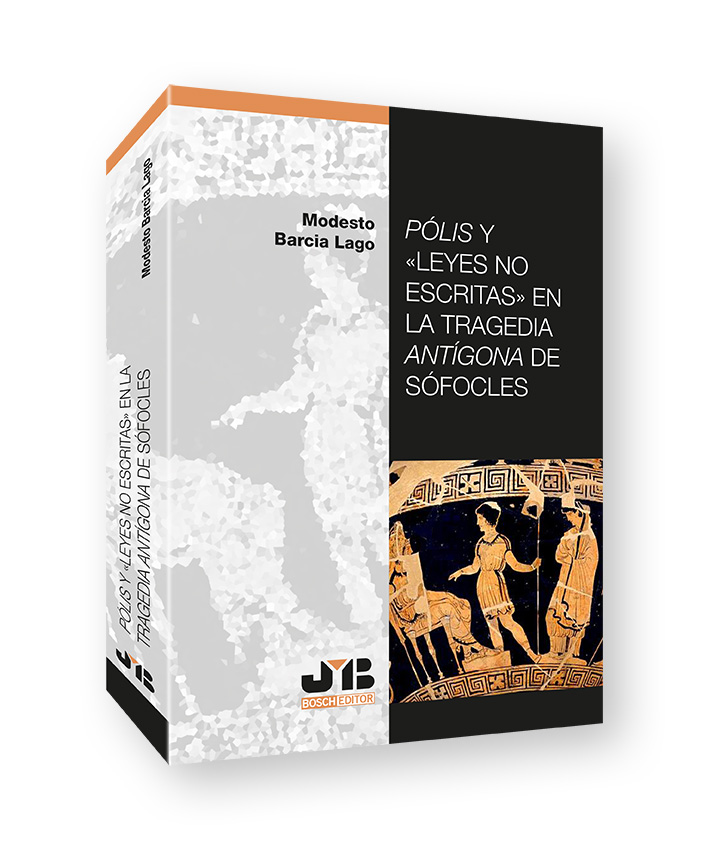 POLIS Y "LEYES NO ESCRITAS" EN LA TRAGEDIA ANTIGONA DE SOFOCLES