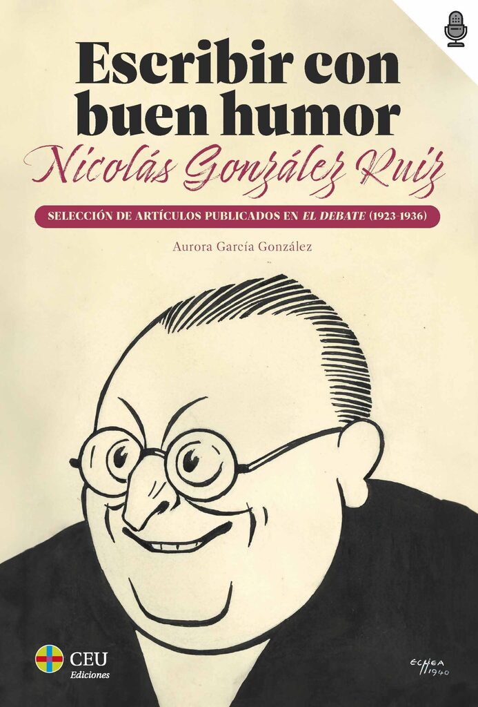 Escribir con buen humor: Nicolás González Ruiz.