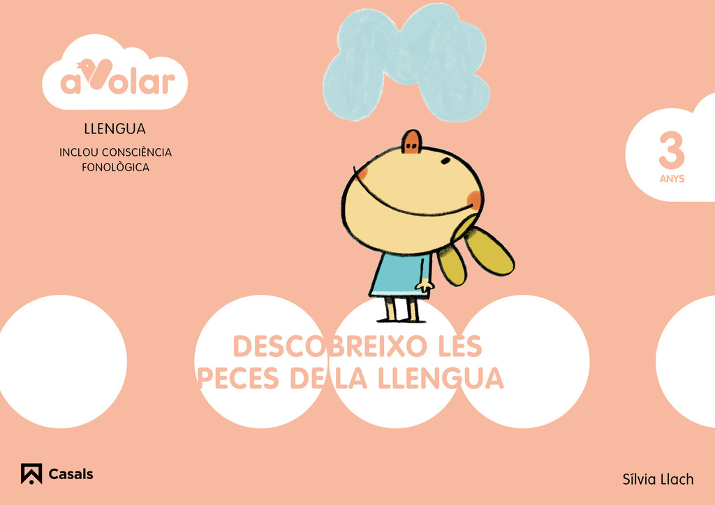 Llengua. Llegeixo i escric 1. 3 anys. A volar!