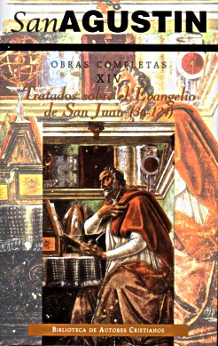 Obras completas de San Agustín. XIV: Escritos homiléticos (2.º): Tratados sobre el Evangelio de San Juan (2.ª): 36-124