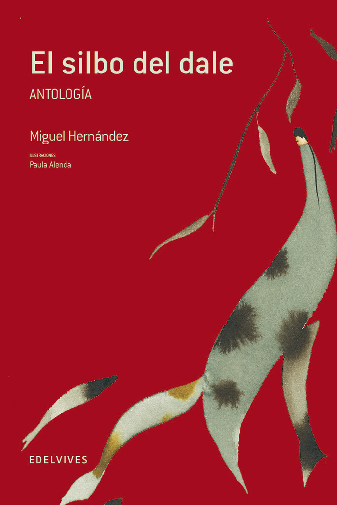 El silbo del dale (antología)