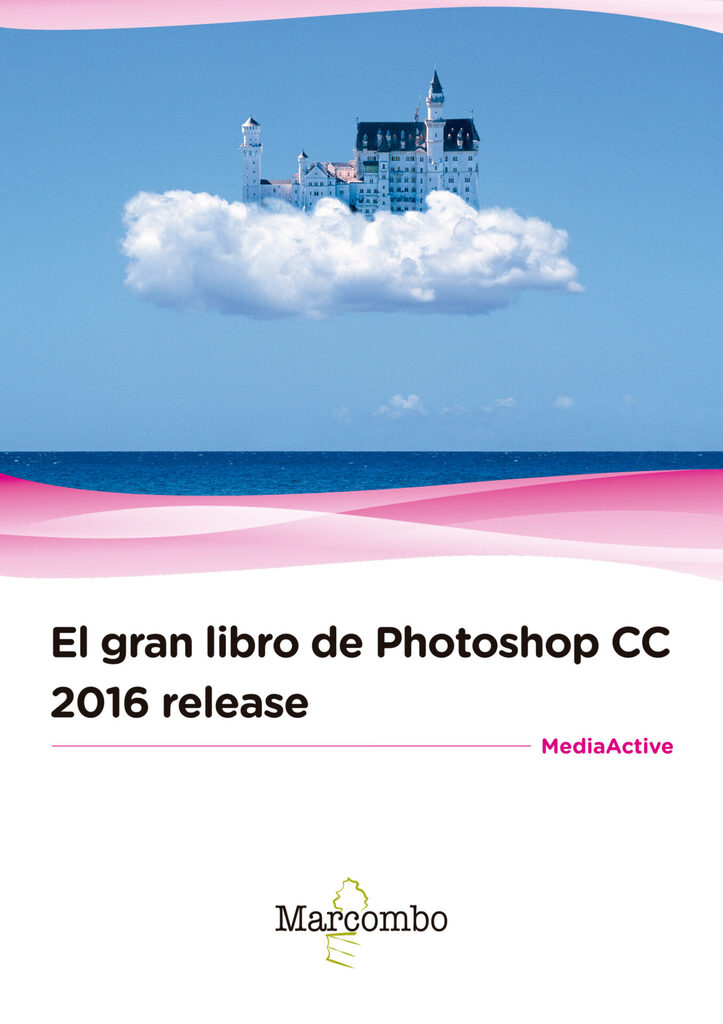 El gran libro de Photoshop CC 2016 release