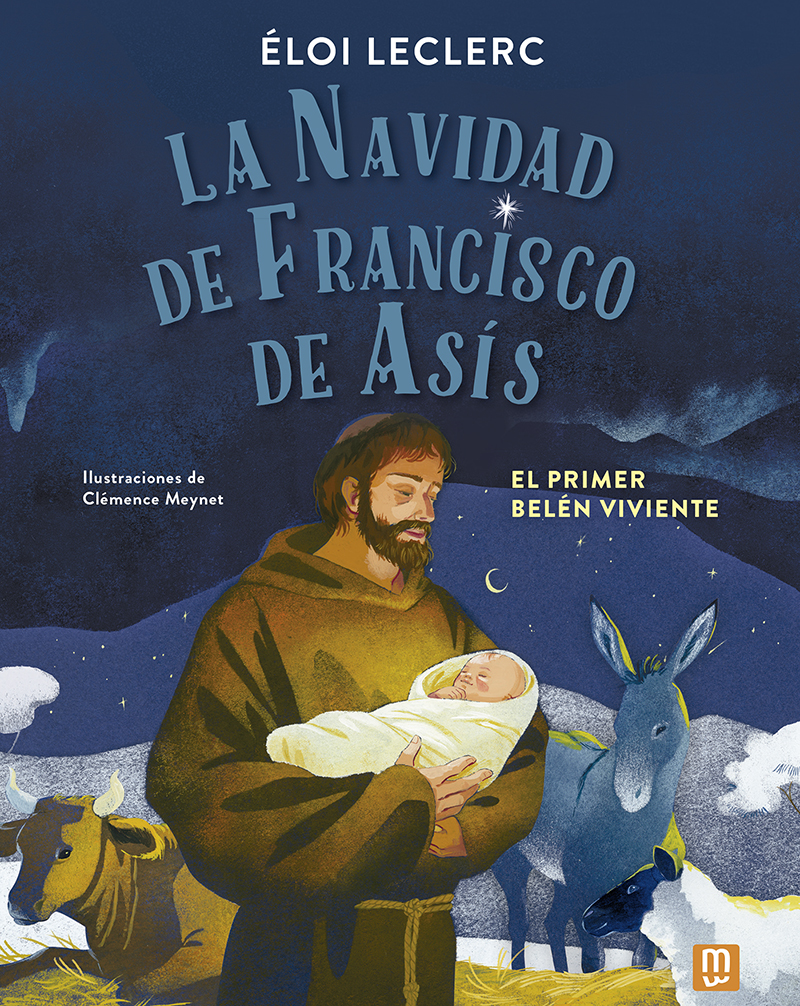 La Navidad de Francisco de Asís La Navidad de Francisco de Asís