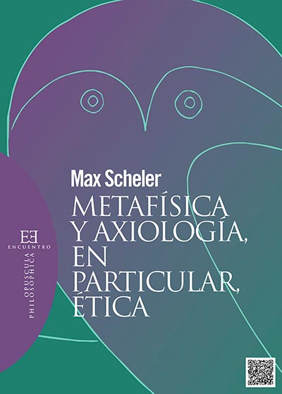 Metafísica y axiología, en particular, ética