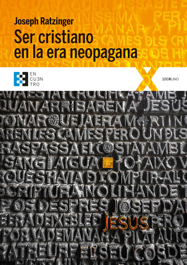 Ser cristiano en la era neopagana Ser cristiano en la era neopagana