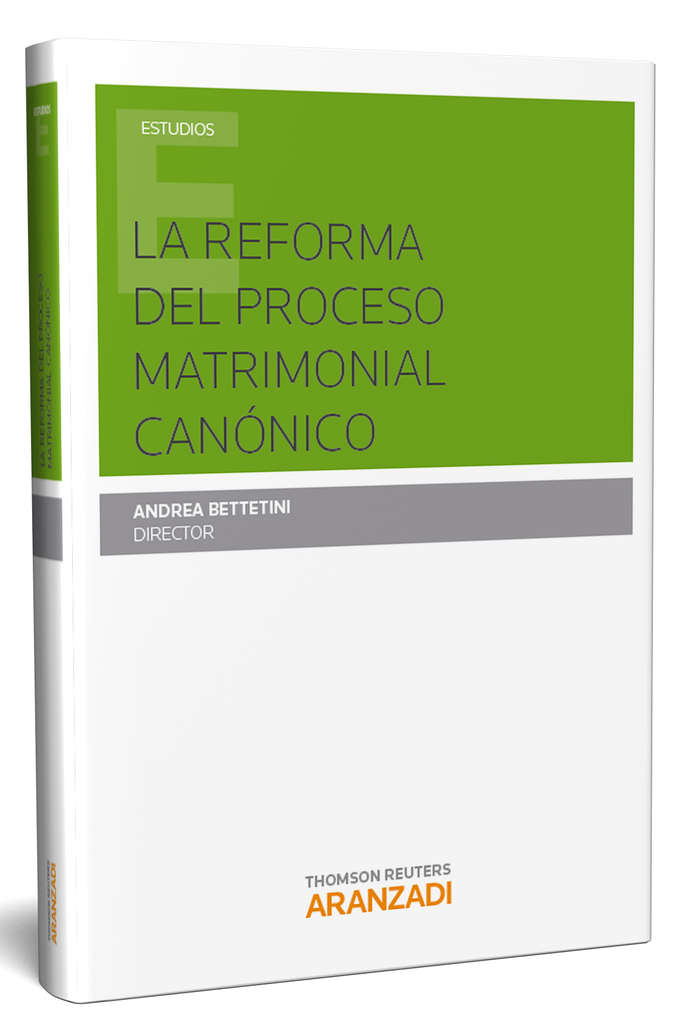 La reforma del proceso matrimonial canónico