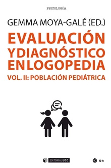 Evaluación y diagnóstico en logopedia (Vol. II) Evaluación y diagnóstico en logopedia (Vol. II)