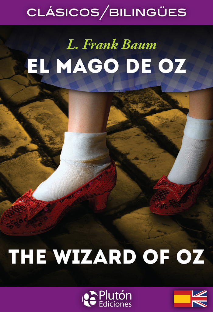 El Mago de Oz / The Wizard of Oz