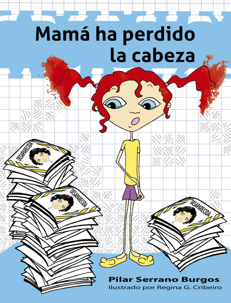 Mamá ha perdido la cabeza