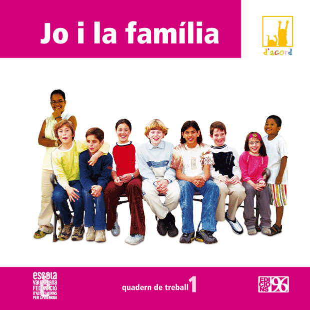 D'acord 1 - jo i la família