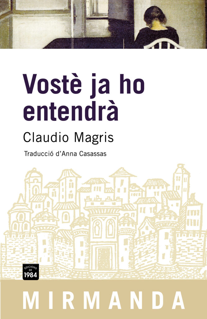 Vostè ja ho entendrà