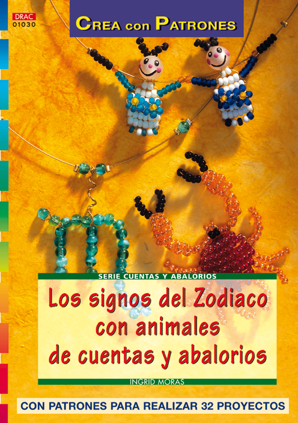 Serie Abalorios nº 30. LOS SIGNOS DEL ZODIACO CON ANIMALES DE CUENTAS Y ABALORIO
