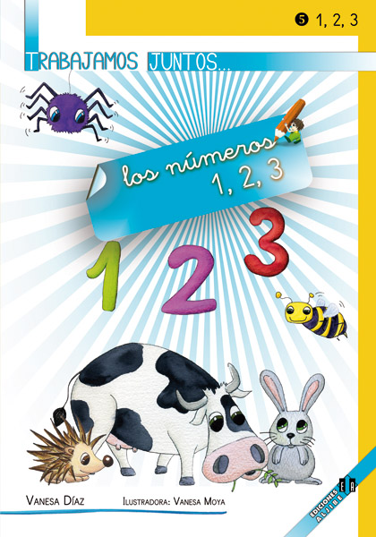Trabajamos juntos... los números 1, 2, 3