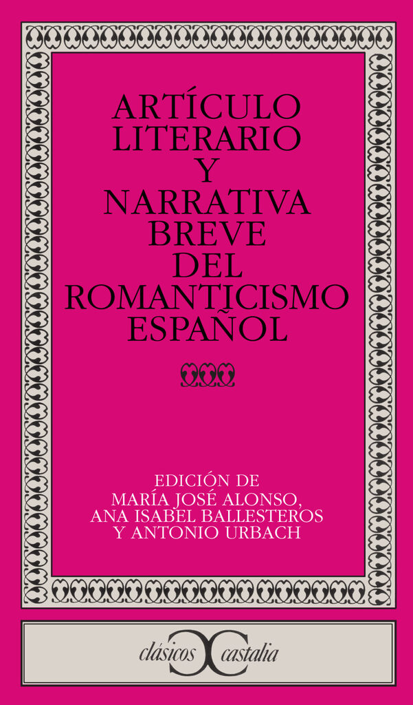 Artículo literario y narrativa breve del Romanticismo español                    .