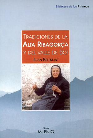 Tradiciones de la Alta Ribagorza y el Valle de Boí