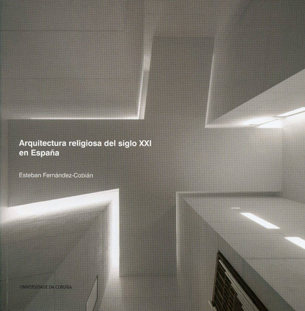 Arquitectura religiosa del siglo XXI en España