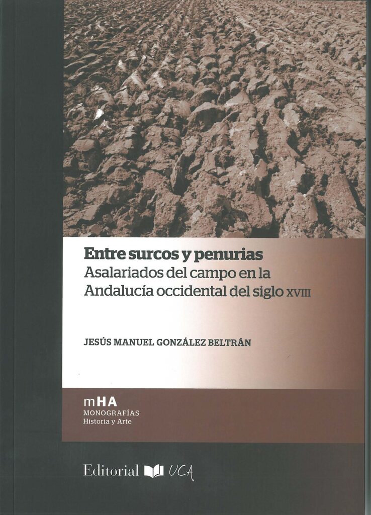 Entre surcos y penurias