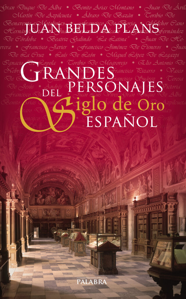 Grandes personajes del Siglo de Oro español Grandes personajes del Siglo de Oro español