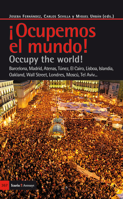 ¡Ocupemos el mundo! ¡Ocupemos el mundo!