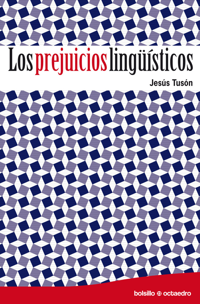 Los prejuicios lingüísticos