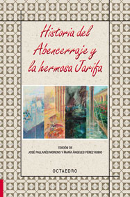 Historia del Abencerraje y la hermosa Jarifa Historia del Abencerraje y la hermosa Jarifa